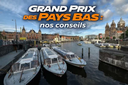 grand prix des pays bas : nos conseils et avis